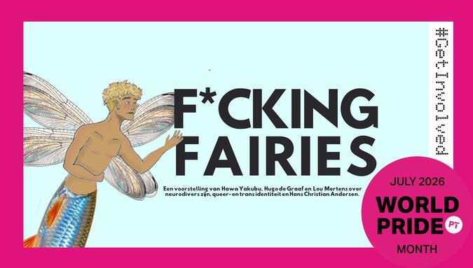 WorldPride month: F*CKING FAIRIES