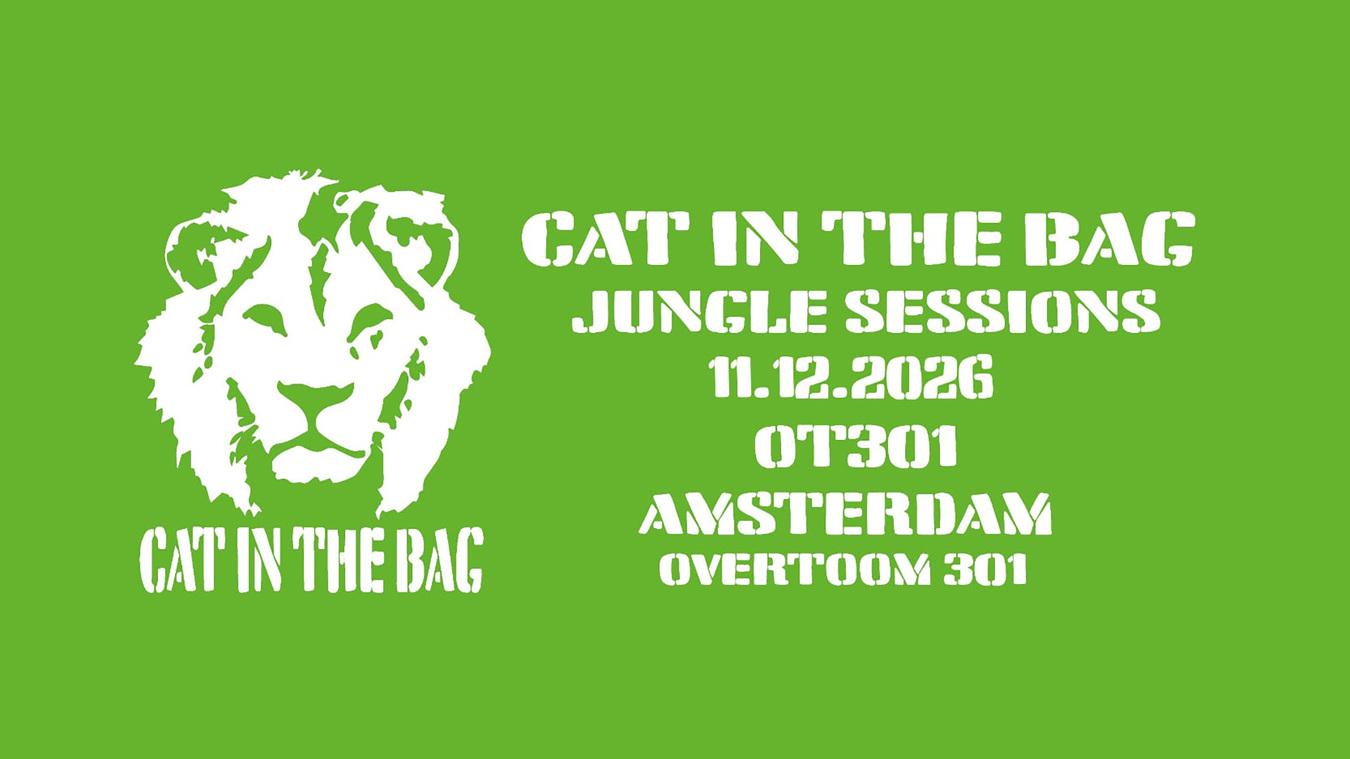 Cat in the bag - Jungle sessions