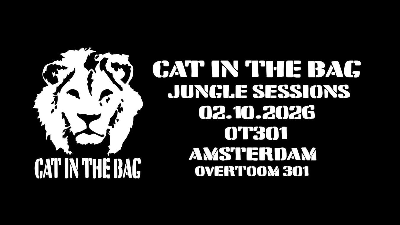 Cat in the bag - Jungle sessions