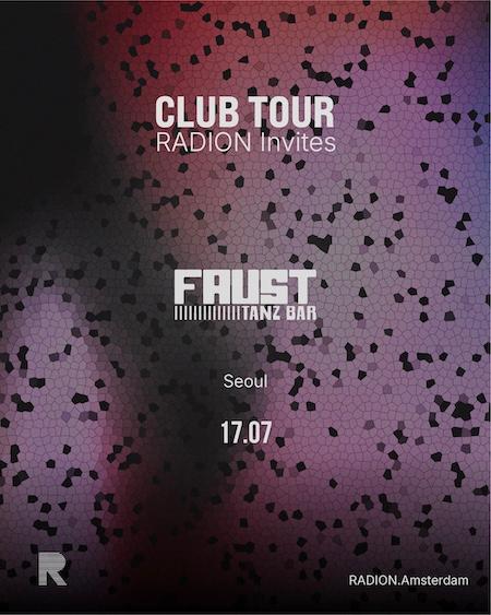 FAUST Seoul | RADION CLUB TOUR