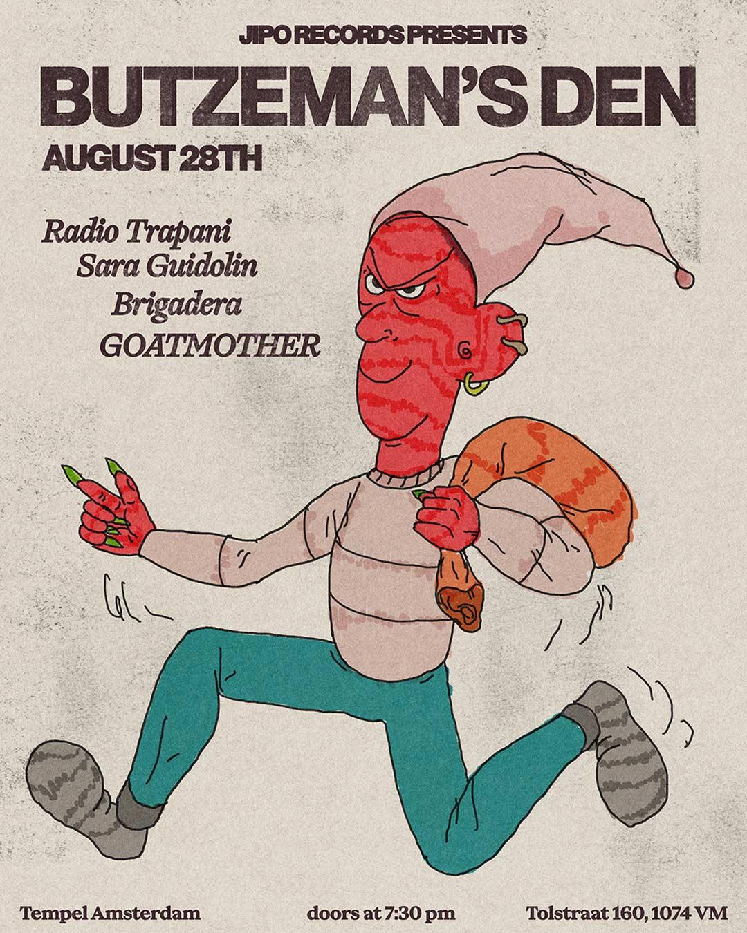 BUTZEMAN'S DEN
