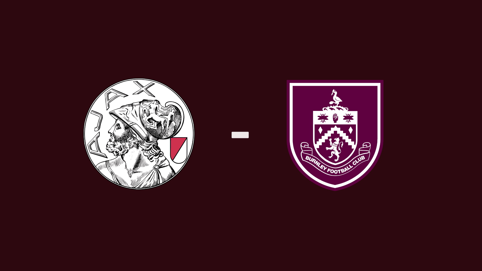 Ajax – Burnley