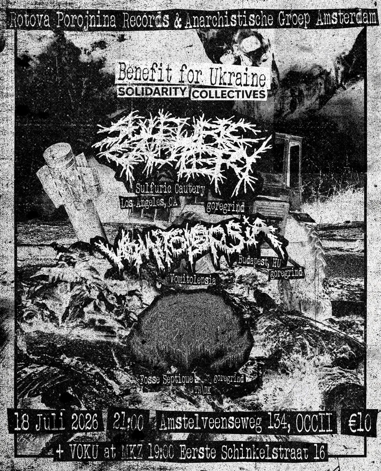 Benefit for Ukraine Solidarity Collectives: SULFURIC CAUTERY (US) + VOMITOLEPSIA (HU) + FOSSE SEPTIQUE (TR/DK)