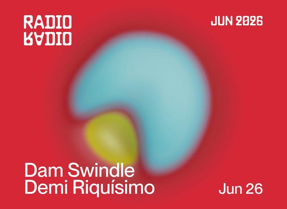 Dam Swindle • Demi Riquísimo