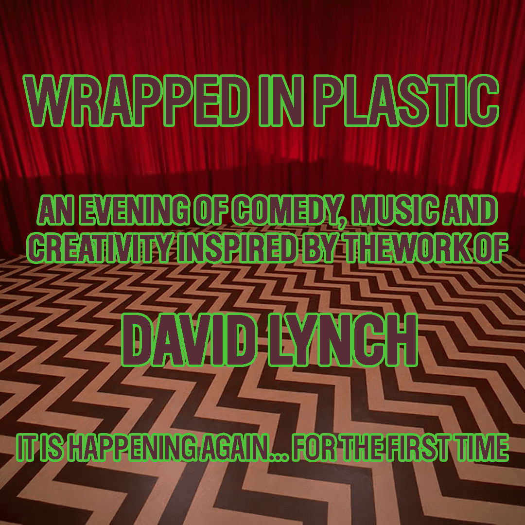 WRAPPED IN PLASTIC