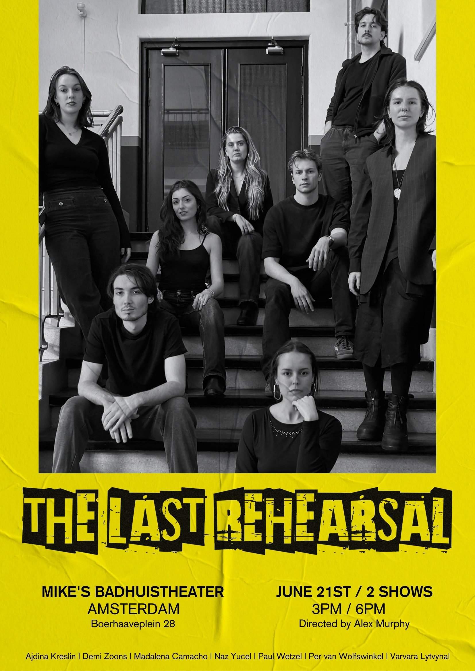 THE LAST REHEARSAL