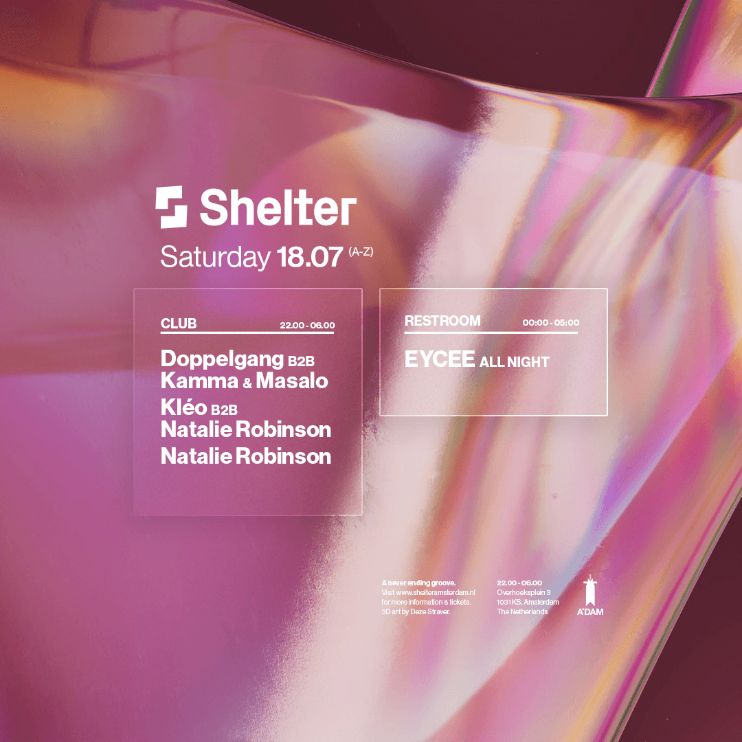 Kléo B2B Natalie Robinson, Doppelgang B2B Kamma & Masalo & more