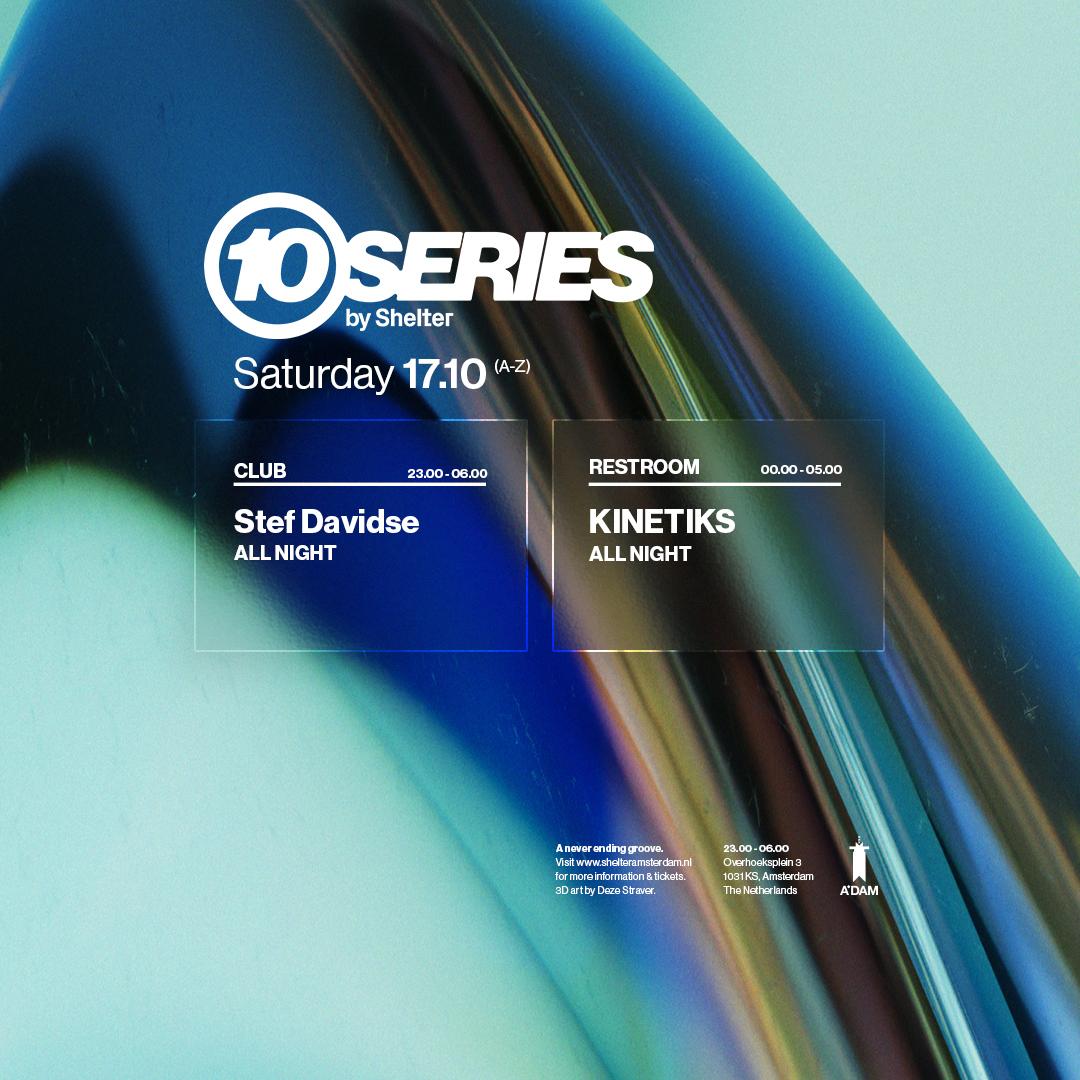 10SERIES by Shelter | Stef Davidse (all night long)