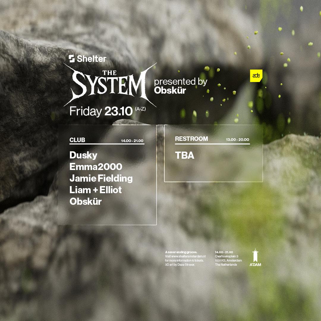 Obskür presents: The SYSTEM