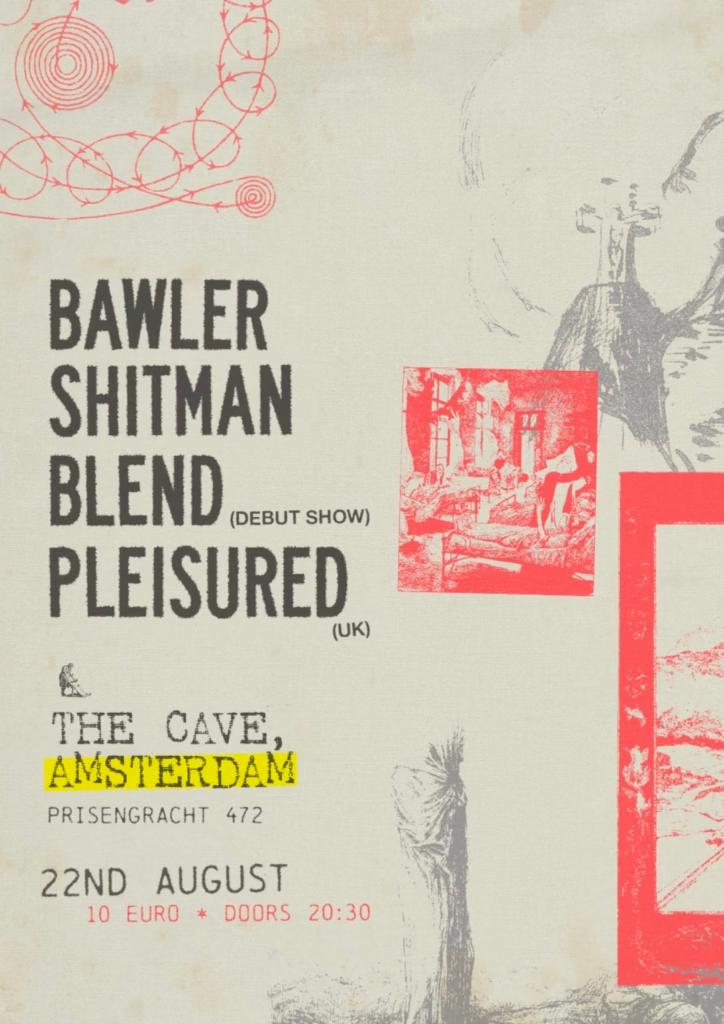 Shitman, Bawler, Blend & Pleisured